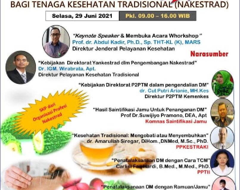 Workshop PPTII : Tatalaksana Diabetes Melitus (Kencing Manis) Bagi Tenaga Kesehatan Tradisional (Nakestrad)