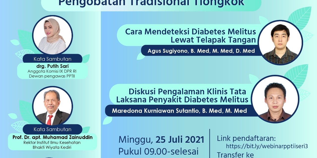 Webinar Seri 3 : Diabetes Melitus dalam Perspektif Pengobatan Tradisional Tiongkok