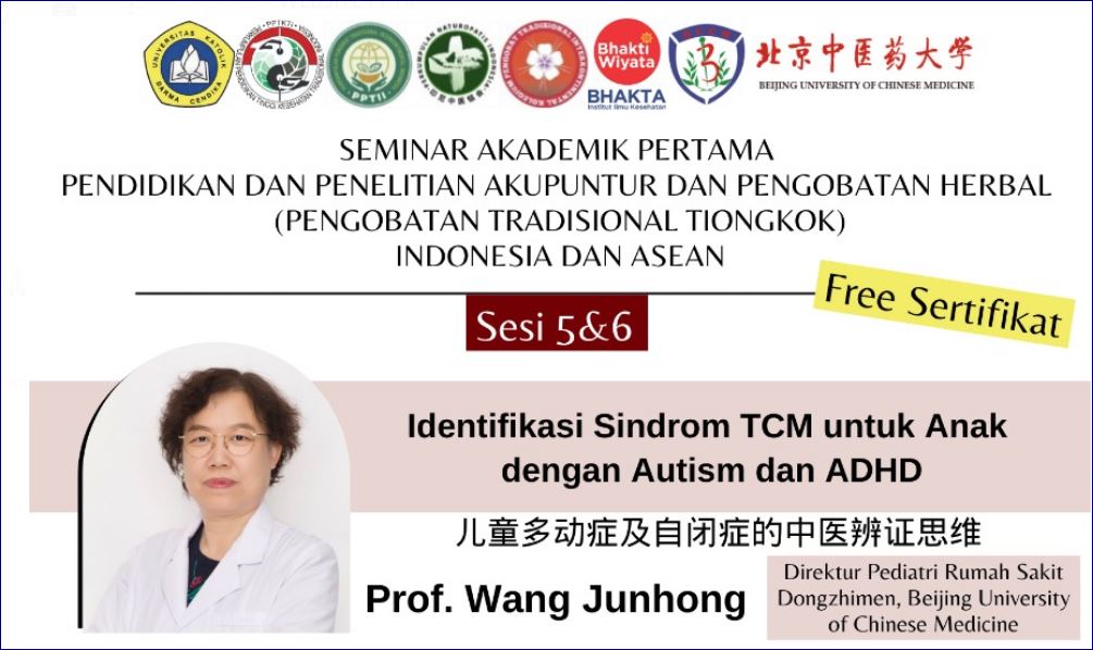 Webminar 2 Sesi : Identifikasi Sindrom TCM untuk Anak & Berbagi Pengalaman Pengobatan Non-Obat dengan Autism dan ADHD