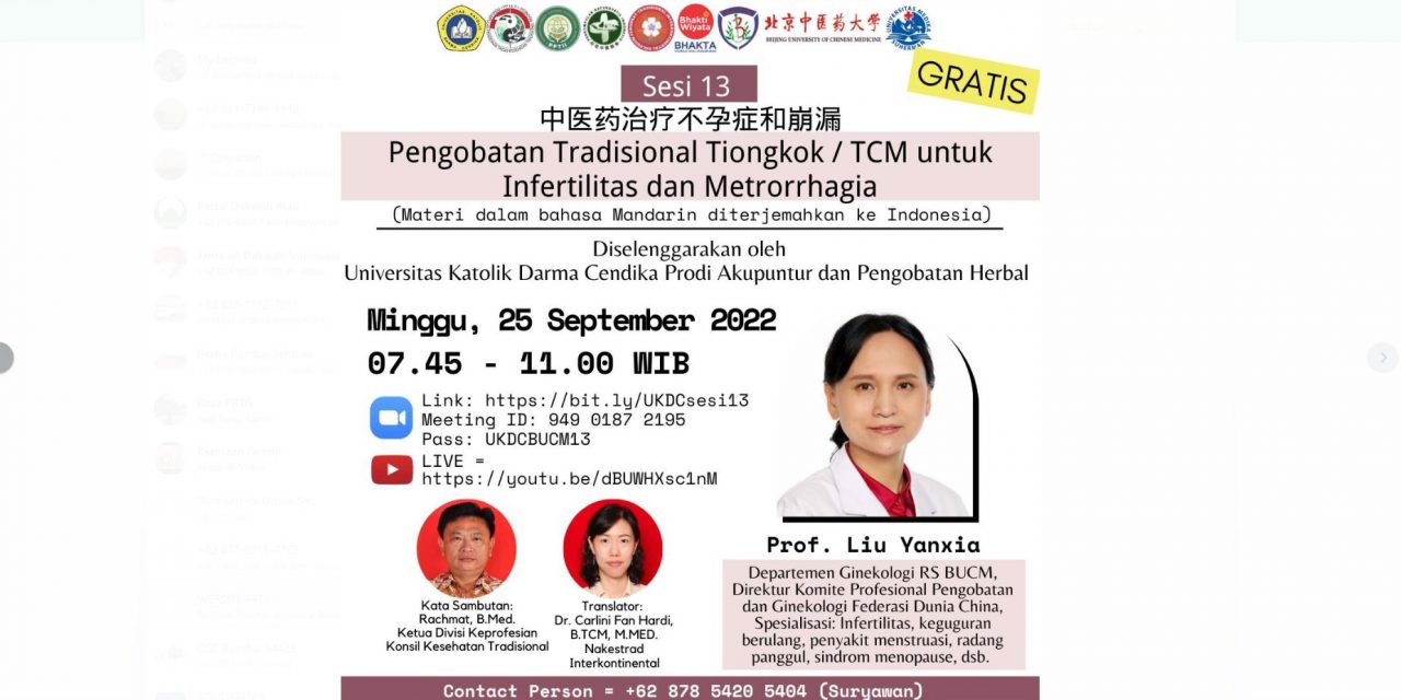 Seminar Akademik Pertama Pendidikan dan Penelitian Akupunktur dan Pengobatan Herbal (Pengobatan Tradisional Tiongkok) Indonesia dan ASEAN Sesi 13